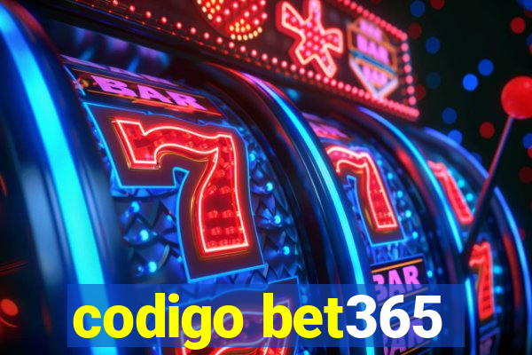 codigo bet365