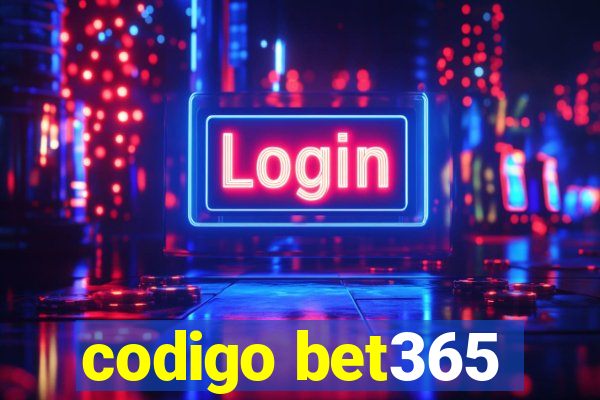 codigo bet365