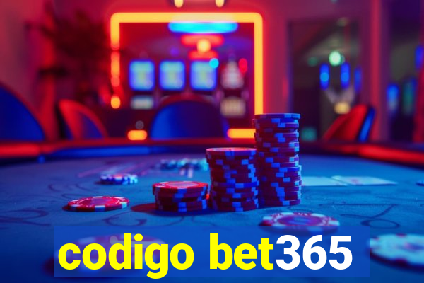 codigo bet365