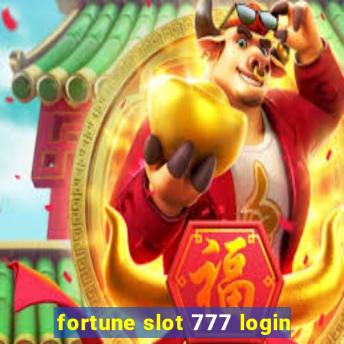 fortune slot 777 login