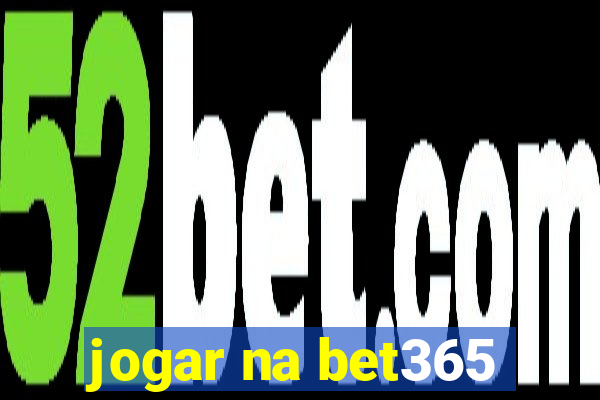 jogar na bet365