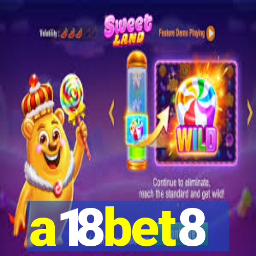 a18bet8