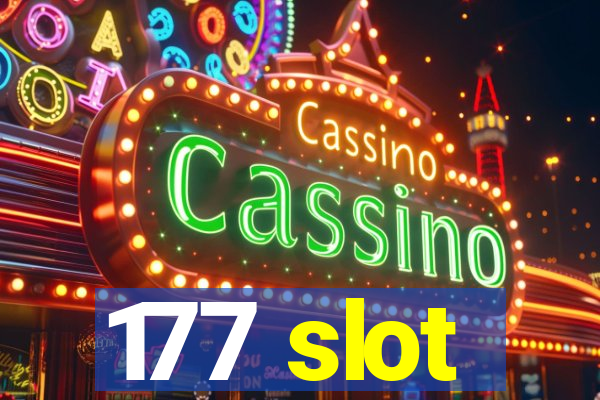 177 slot