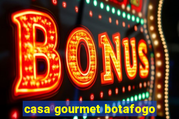 casa gourmet botafogo