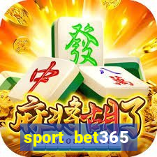 sport bet365 apostas online