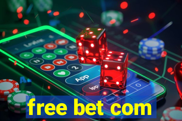 free bet com