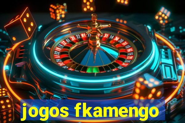 jogos fkamengo