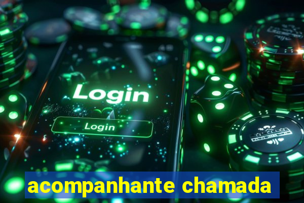 acompanhante chamada