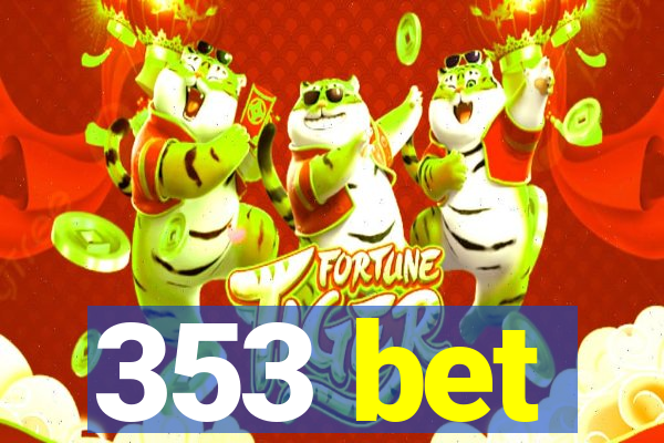 353 bet