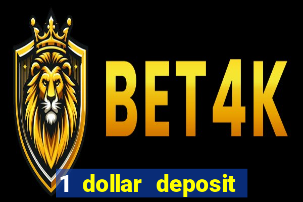 1 dollar deposit casino ontario