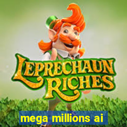 mega millions ai