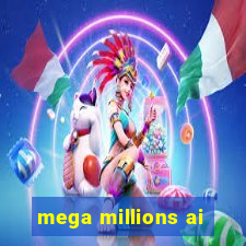 mega millions ai