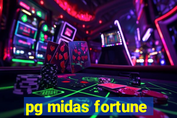 pg midas fortune