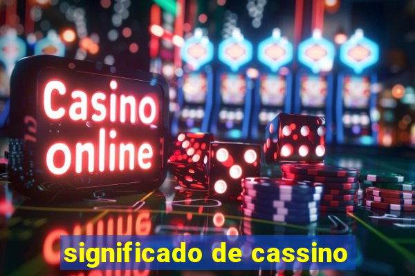 significado de cassino