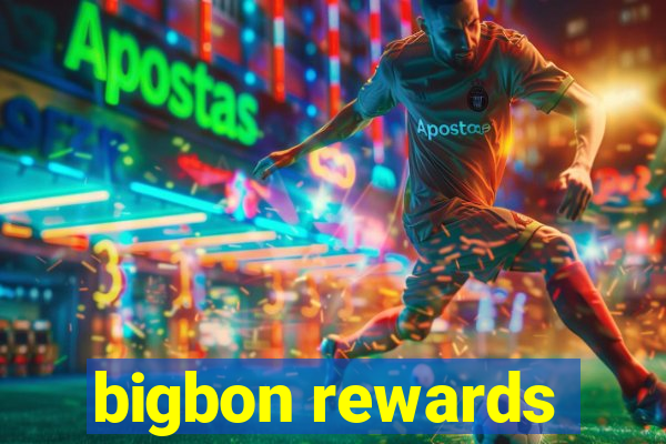 bigbon rewards