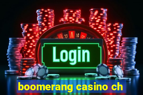 boomerang casino ch