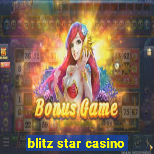 blitz star casino