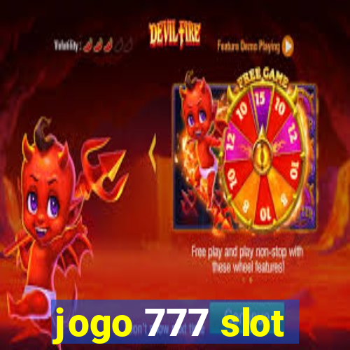 jogo 777 slot