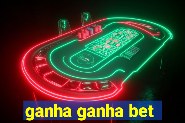 ganha ganha bet