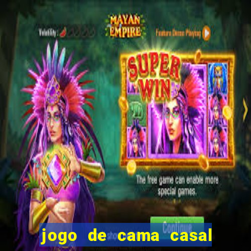 jogo de cama casal buona fortuna