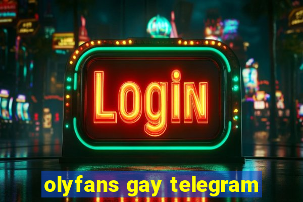 olyfans gay telegram