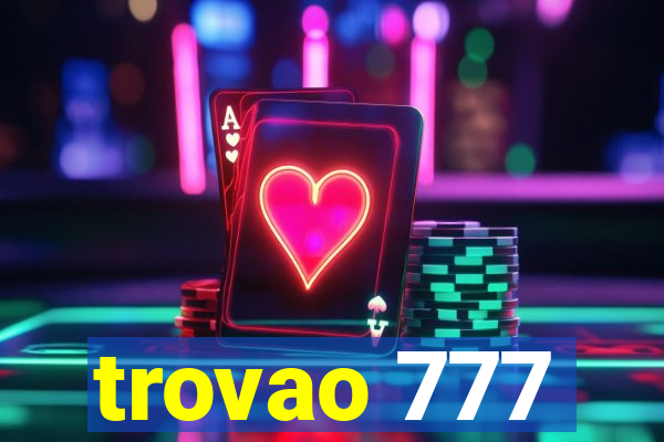 trovao 777