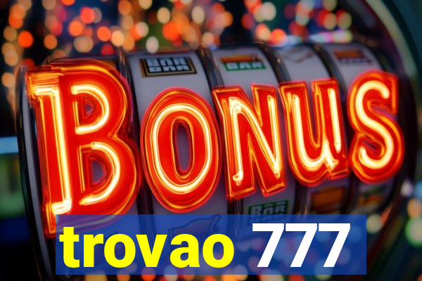 trovao 777