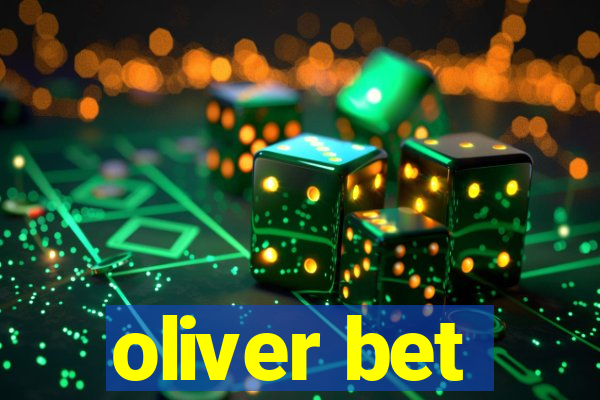 oliver bet