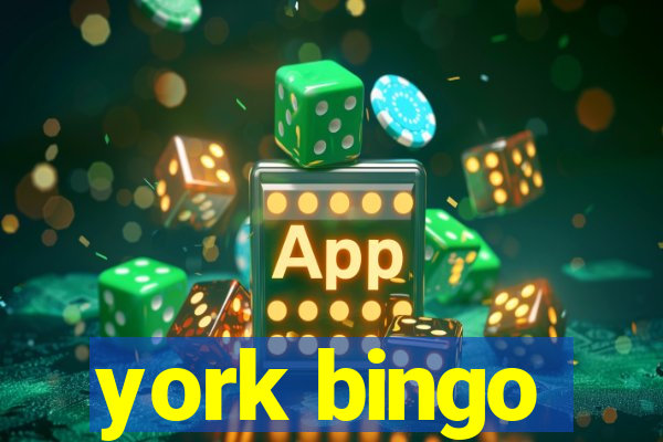 york bingo