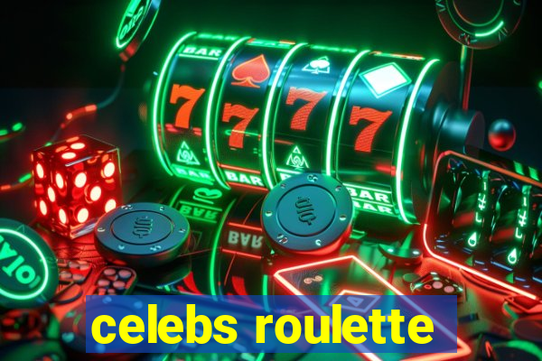 celebs roulette