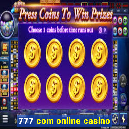 777 com online casino