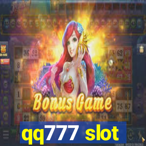 qq777 slot