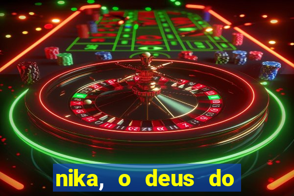 nika, o deus do sol mitologia