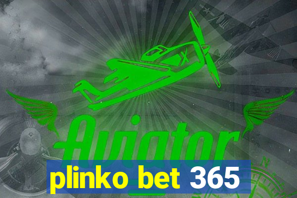 plinko bet 365