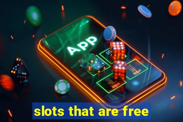 slots that are free