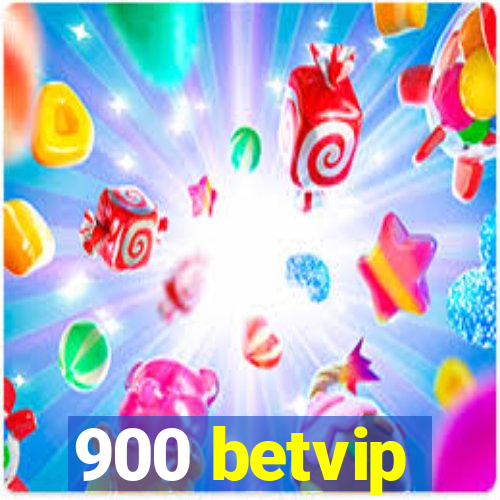 900 betvip