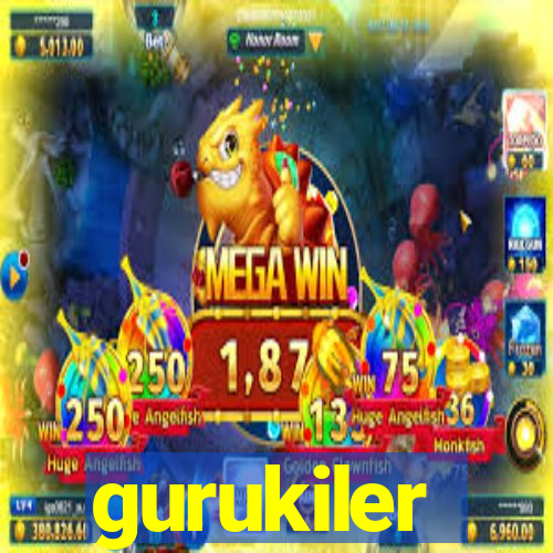 gurukiler