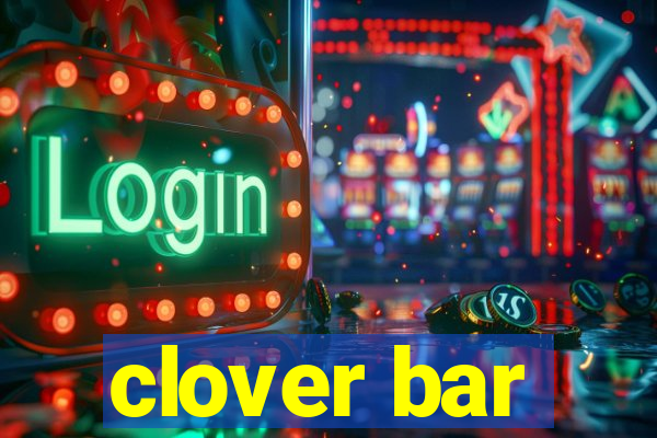 clover bar