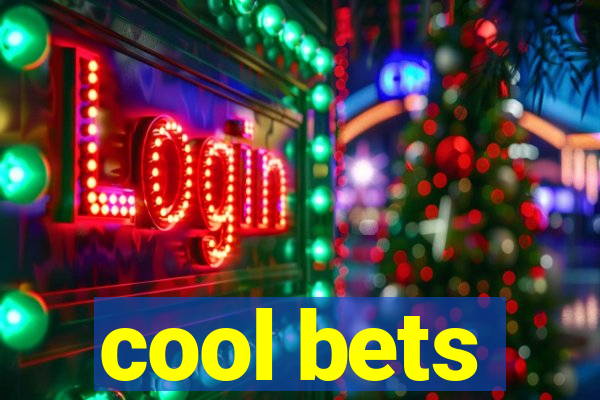 cool bets