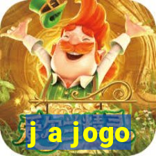 j a jogo