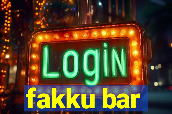 fakku bar