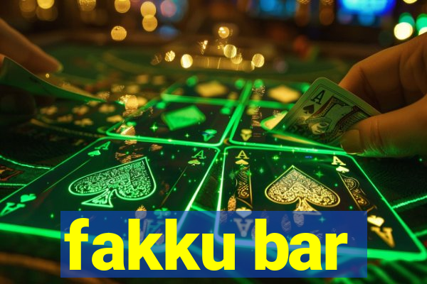 fakku bar