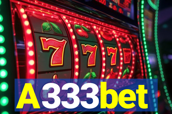 A333bet