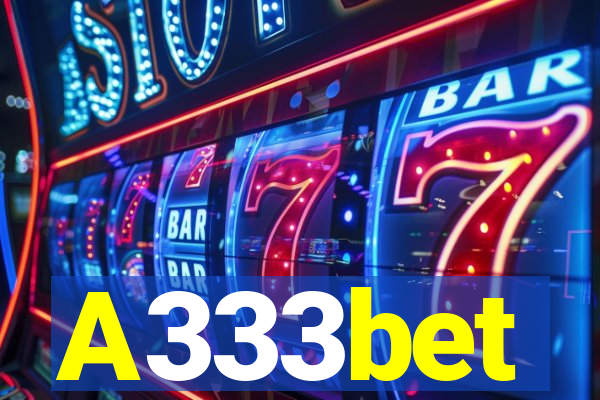 A333bet