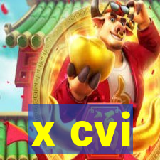 x cvi