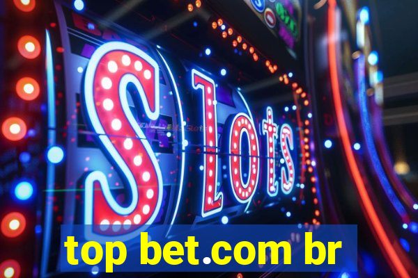 top bet.com br