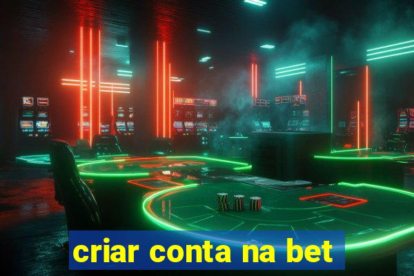 criar conta na bet