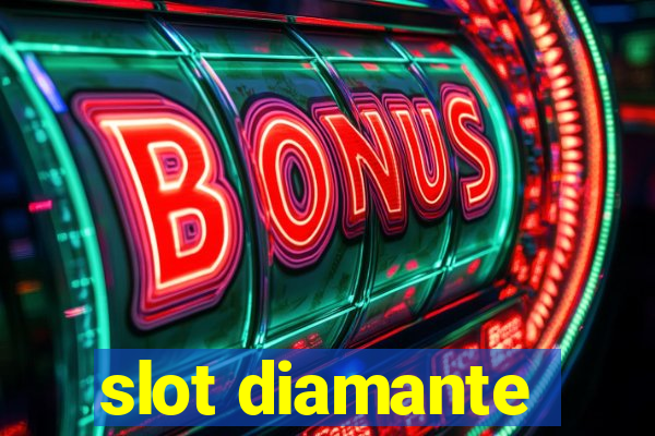 slot diamante