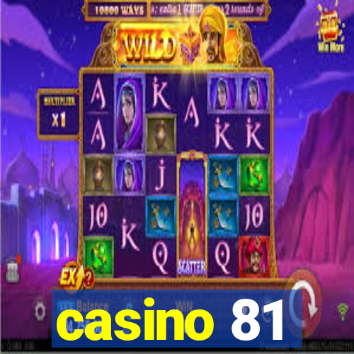 casino 81