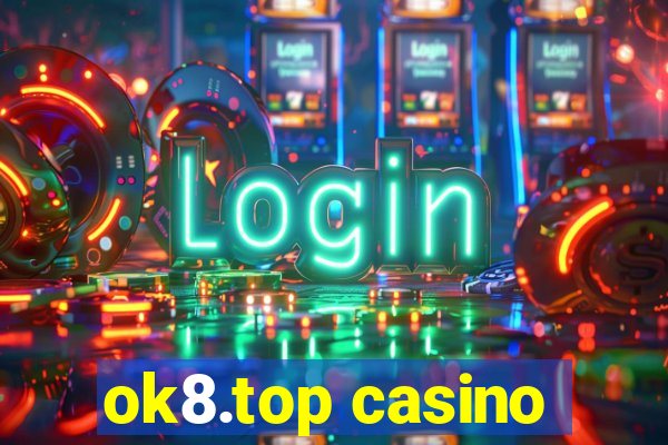 ok8.top casino